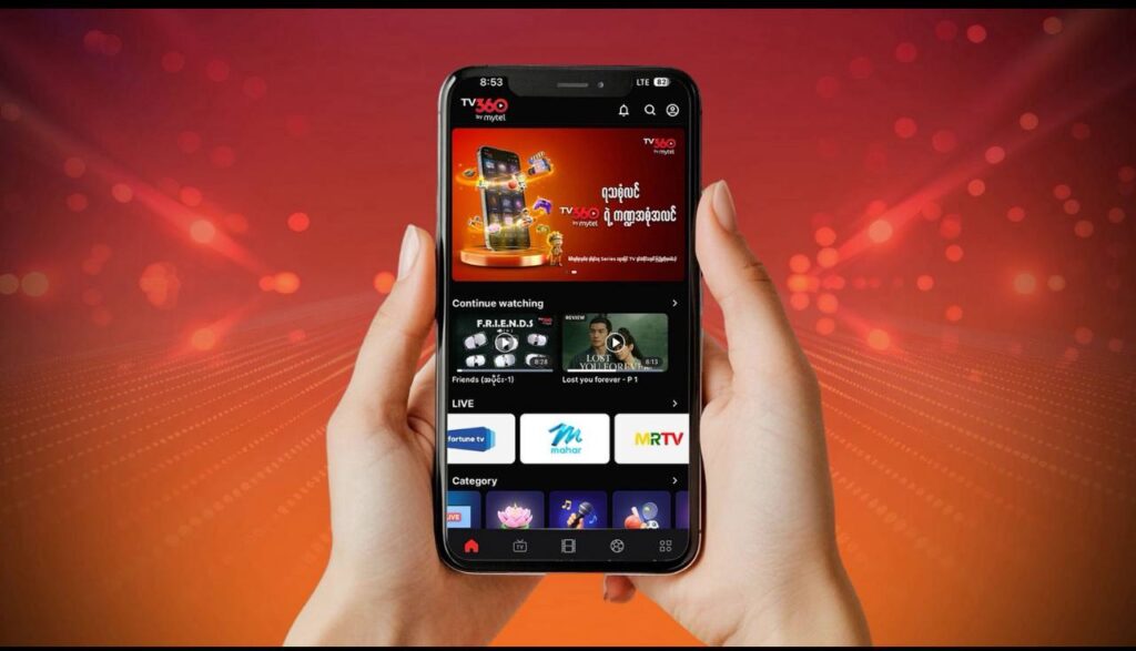 TV360 by Mytel မှ စိတ်လှုပ်ရှားဖွယ်ရာ ရုပ်သံလိုင်းများ၊ ဖျော်ဖြေမှုမျိုးစုံကို ကြည့်ရှုနိုင်မည့် OTT TV Application မိတ်ဆက်